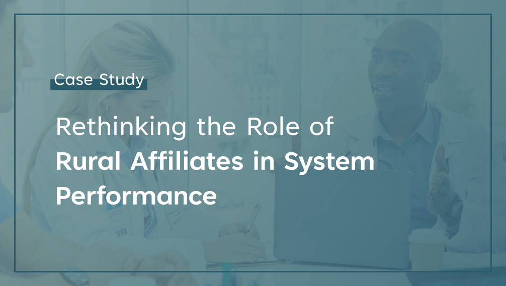 Rethinking the Role of Rural Affiliates in System Performance