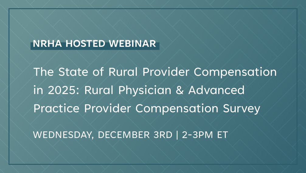 The State of Rural Provider Compensation in 2025 Rural Physician & Advanced Practice Provider Compensation Survey Results