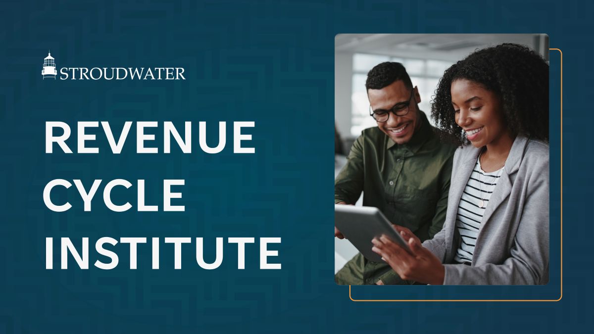Stroudwater Revenue Cycle Institute